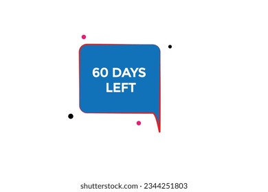 60 days, left countdown to go one time template,60  day countdown left banner label button  
