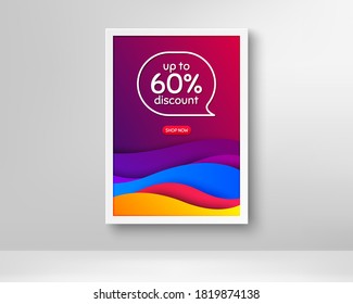 Up to 60% Discount. Frame with abstract waves poster. Sale offer price sign. Special offer symbol. Save 60 percentages. Gradient fluid waves and chat bubble. Banner with dynamic background. Vector
