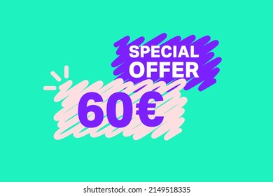 60 Euro OFF Sale Discount banner shape template. Super Sale Euro 60 Special offer badge end of the season sale coupon bubble icon. Modern concept design. Discount offer price tag vector illustration.