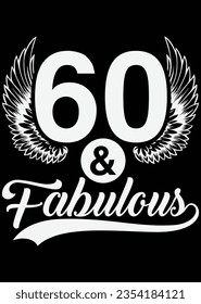 
60 And Fabulous - Birthday eps cut file for cutting machine