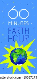 60 minutes Earth hour banner or poster. Earth, letters and stars on blue background. Geometric and polygon style