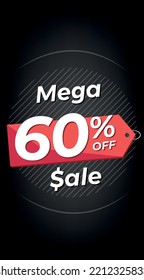 60% off. Black discount banner with sixty percent. Advertising for Mega Sale promotion. Stories format