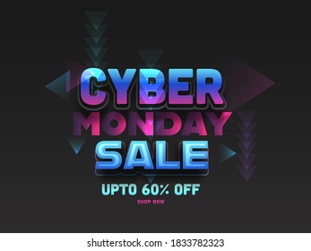 UP TO 60% Off for Cyber Monday Sale Poster or Banner Design in Black Color.
