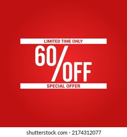 60% OFF Discount Banner. Special offer promo campaign ad coupon. Mega Sale up to 60% limited time only. limited time only.special offer.red and white. Vector Illustration.