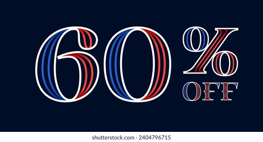 60% OFF lettering made of blue and red lines. Serif sport style font. Patriotic lettering for Super Sale. Special offer template for US history event, team uniform discount, VIP coupon, motor store.