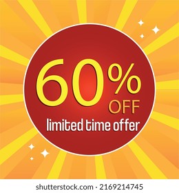 60 off limited time offer red circle yellow background