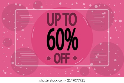 Hasta un 60% de descuento. Banner decorado en rosa para ventas de tiendas y promociones especiales
