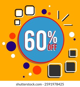 60% off sixty percent off 60%off %, off, 60, promotions discounts letters numbers white red, orange background, balls circles and blue drawings orange white red black.eps