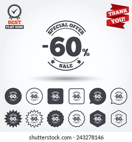 60 percent discount sign icon. Sale symbol. Special offer label. Circle, star, speech bubble and square buttons. Award medal with check mark. Thank you ribbon. Vector