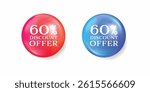 60 percent discount tag. 3D Round sticker badge with offer message.