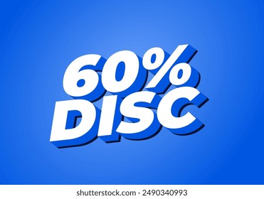 60 percent discount. Text effect design in 3D style with good colors