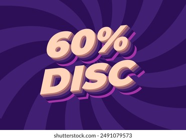 60 percent discount. Text effect design in 3D style with good colors