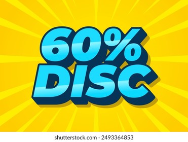 60 percent discount. Text effect design in 3D style with good colors