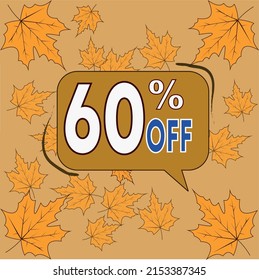 60 percent off. Discont for big sales. autumn tag. autumn background
