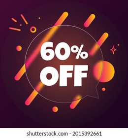 60 percent off. Speech bubble banner with 60 percent off text. Glassmorphism style. For business, marketing and advertising. Vector on isolated background. EPS 10.