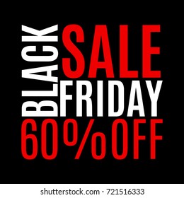 60 percent price off. Black Friday sale banner. Discount background. Special offer, flyer, promo design element. Vector illustration.