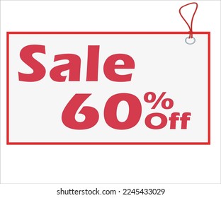 Up to 60% percentage off Sale. Discount offer price sign. Special offer symbol. Discount tag badge Vector Illustration. Perfect design for shop and sale banners