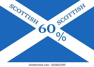60% percentage Scottish with Flag color vector art illustration with stylish font, white and blue color. Sign label. Banner template design for social media and website.