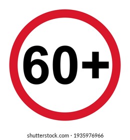 60+ restriction flat sign isolated on white background. Age limit symbol. No under sixty years warning illustration .