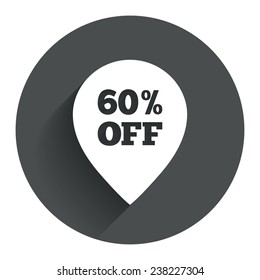 60% sale pointer tag sign icon. Discount symbol. Special offer label. Circle flat button with shadow. Modern UI website navigation. Vector