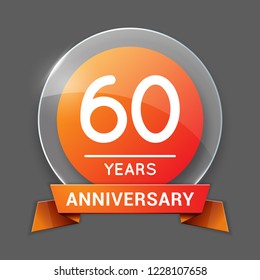 60 / Sixty Years Anniversary Logo with Glass Emblem Isolated. 60th Celebration. Editable Vector Illustration.