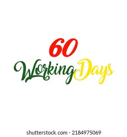 Días de trabajo Firmar y etiquetar arte vectorial e ilustrativo con fuente fantástica y combinación de colores verde, rojo y amarillo en fondo blanco