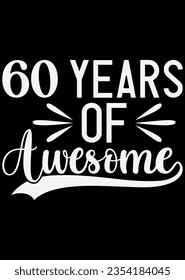 
60 Years Of Awesome eps cut file for cutting machine