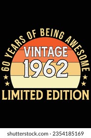 
60 Years Of Being Awesome Vintage eps cut file for cutting machine