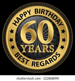 60 Years Happy Birthday Best Regards Stock Vector (Royalty Free ...