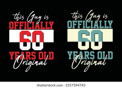 60 years old birthday t shirt design