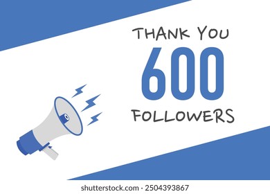 600  followers celebration. Thank you 600 followers congratulation template banner. banner for social 600 friends and followers. celebrate subscribers and followers.
