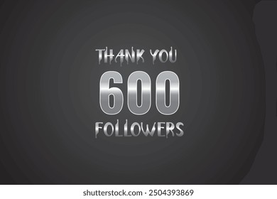 600  followers celebration. Thank you 600 followers congratulation template banner. banner for social 600 friends and followers. celebrate subscribers and followers.
