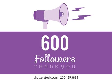 600  followers celebration. Thank you 600 followers congratulation template banner. banner for social 600 friends and followers. celebrate subscribers and followers.
