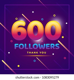 600 followers thank you colorful background and glitters. Illustration for Social Network friends, followers, Web user Thank you celebrate of subscribers or followers and likes