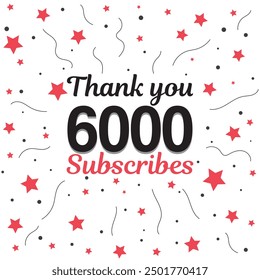 6000 subscribers, followers. Thank you for 6k subscribers, followers on social media. 6000 subscribers thank you, celebration banner for thanks