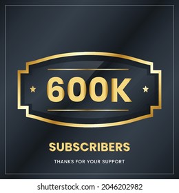 600k subscribers, Thank you subscribers banner, card, vector illustration design.


