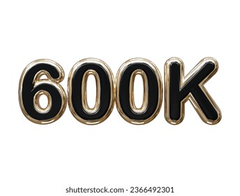 600k text effect 3d rendering illustration element