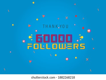 60k followers thank you. thank you 60k followers template. celebration 60k subscribers template for social media. 60000 followers thank you