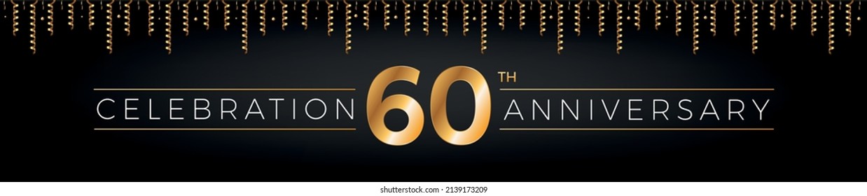 60th Anniversary. Sixty Years Birthday Celebration Horizontal Banner With Bright Golden Color.