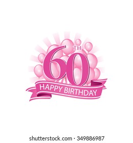 60th Pink Happy Birthday Logo With Balloons And Burst Of Light