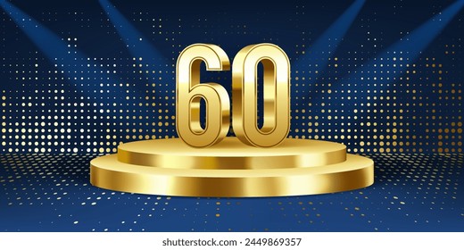 60th Year anniversary celebration background. Golden 3D numbers on a golden round podium, with lights in background.