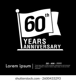 60th years anniversary celebration emblem. anniversary logo isolated with flag pole on black background. vector illustration template design for web, flyers, poster, greeting card