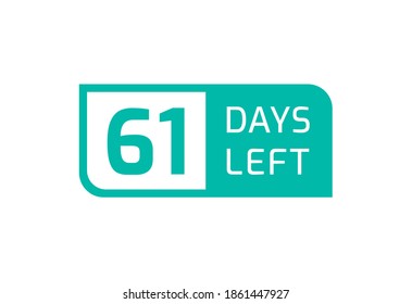 61 Days Left banner on white background, 61 Days Left to Go