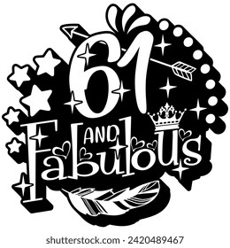 61 and fabulous black vector graphic design and cut file