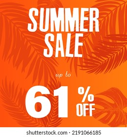 61% off discount. A bright vector illustration of a summer sale advertisement with a fantastic font and a beautiful orange background with tropical leaves.