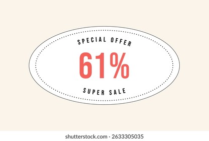 61% OFF sinal de oferta especial. 61% de desconto. Super Venda. Símbolo de cupom de desconto. Ilustração vetorial.