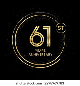 61 years anniversary with golden circle glitter and double circle line vector template