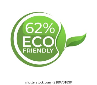 62% Eco friendly circle label sticker Vector illustration with green organic plant leaves. Eco friendly stamp icon. 2d vector illustration. 
