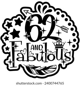 62 and fabulous black vector graphic design