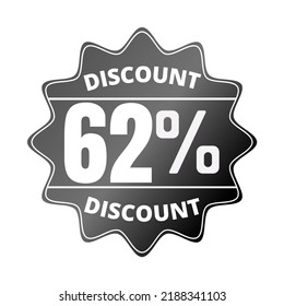 62% percent off, with black sticker design (Black Friday) and luminosity detail in the center, online discount, mega sale, vector illustration, 